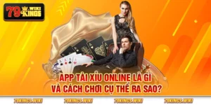 App tài xỉu online là gì và cách chơi cụ thể ra sao?