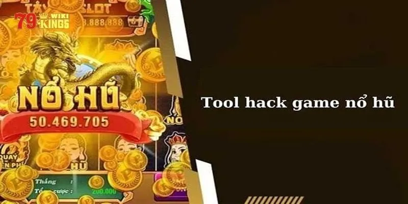 Took hack nổ hũ có thể đề xuất chiến lược