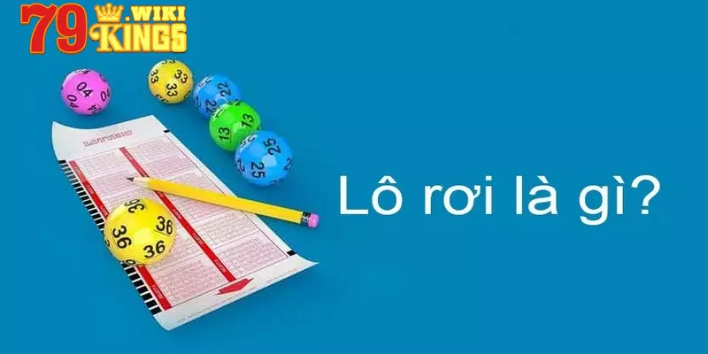 Tìm hiểu đôi nét về lô rơi