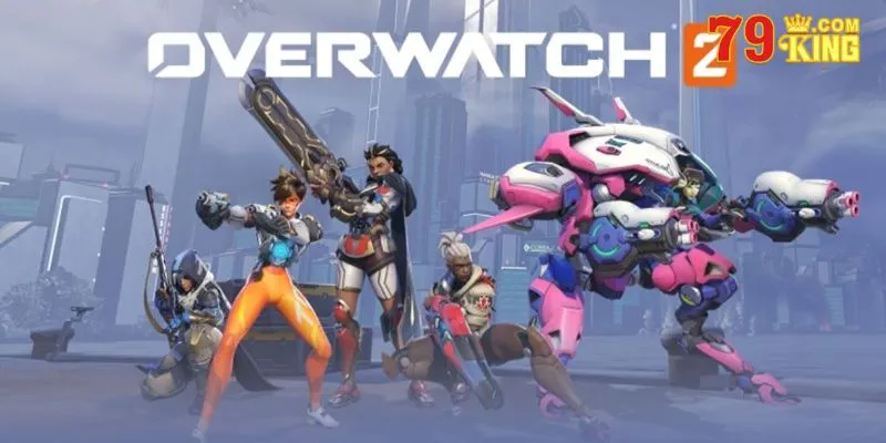 Giới thiệu game e-sports Overwatch tại 79king